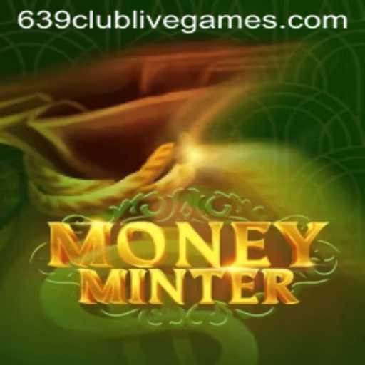 Exploring MoneyMinter: The Game Revolutionizing the 639club